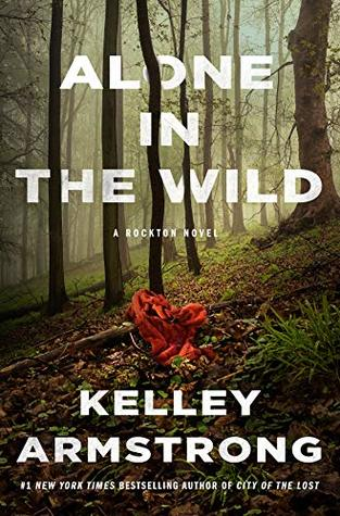 25. alone in the wild by kelley armstrong