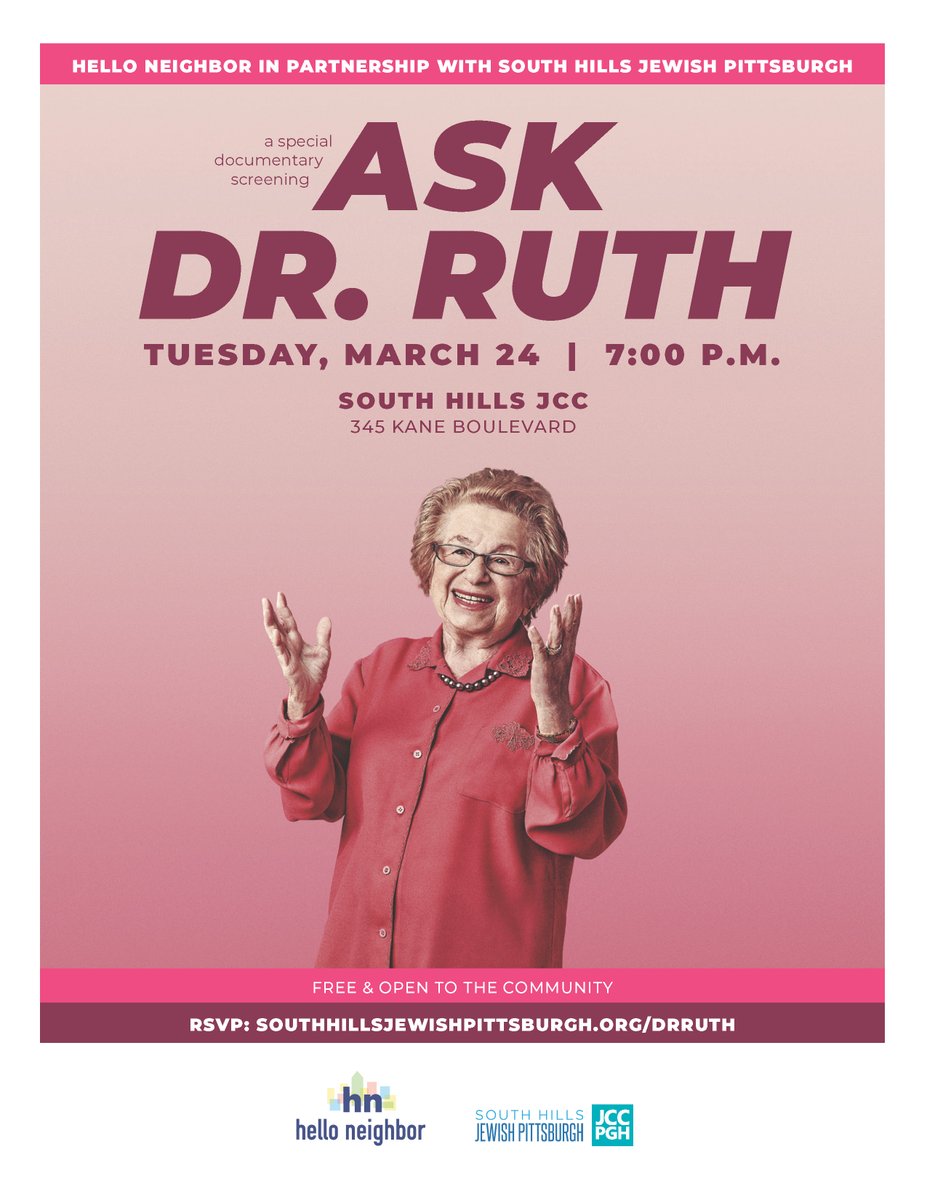 SHJewishPgh's tweet photo. South Hills Jewish Pittsburgh, in partnership with @helloneighborhq presents a special documentary screening of “Ask Dr. Ruth on Tues., 3/24 at the South Hills JCC. 

FREE and open to the community. Light refreshments provided.

https://t.co/p0LwHWyEgH https://t.co/YU554aUauO