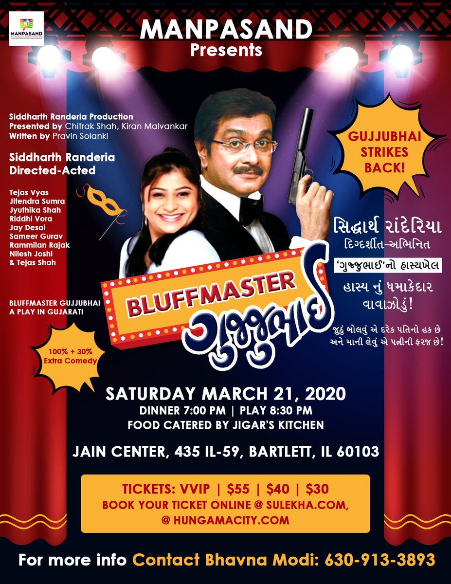 ManpasandInc's tweet photo. Have you booked your tickets yet?
If not then do it now and witness the popular play of all the time.
'BLUFFMASTER GUJJUBHAI'
For More Details Call Bhavana Modi: 630-913-3893
#ManpasandInc #GujjuBhaiPlay #GujaratiPlay #USA https://t.co/Gs19vPI7n9