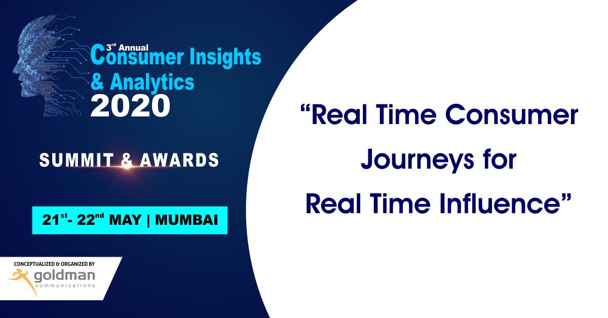 GoldCommIndia's tweet photo. Learn how you can map “Real Time Consumer Journey For Real Time Influence” at 3rd Annual Consumer Insights &amp; Analytics Summit &amp; Awards.

21st &amp; 22nd May 2020 | Mumbai

https://t.co/v706MXierf

#CIASummit #consumerinsights #consumers #analytics #data #marketing #business #awards https://t.co/zLuj9SIMtY
