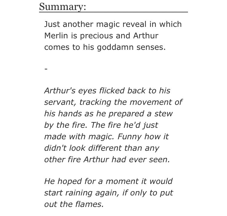 • How the turns will table by ImagineYourself  - merlin/arthur  - Rated E  - canon divergence, angst, fluff  - 9155 words https://archiveofourown.org/works/5898175 
