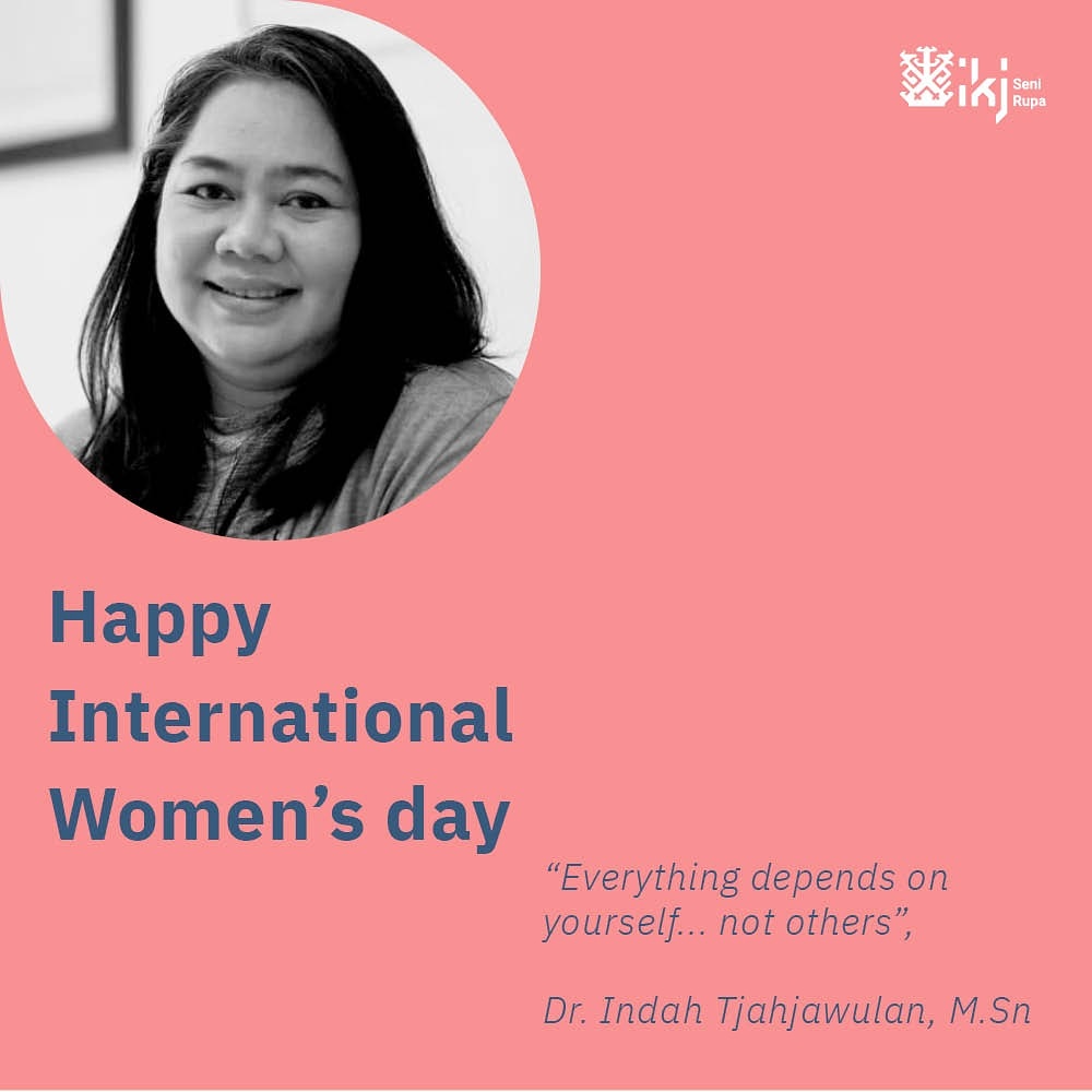 Masih dalam momen Hari Perempuan Internasional 8 Maret lalu #SenirupaIKJ  juga mau berpartisipasi mengucapkan
. "Selamat hari Perempuan Internasional untuk seluruh perempuan perempuan hebat yang ada di @senirupaikj