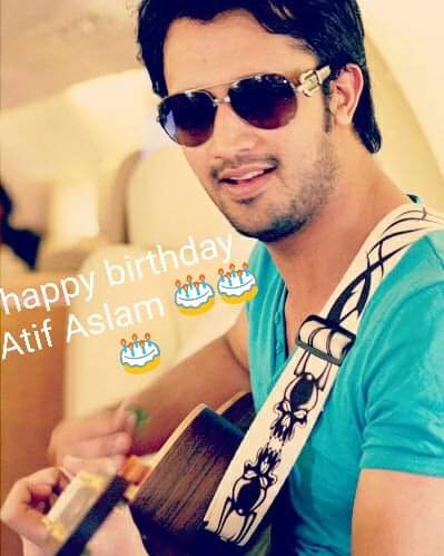 Happy Birthday Rockstar. You are one of the best singer...
Love you Atif Aslam  