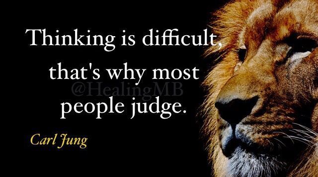 MindfulEveryday's tweet photo. "Thinking is difficult, that's why most people judge." ~ Carl Jung 
#mindfulness https://t.co/V8TpGxr4lF