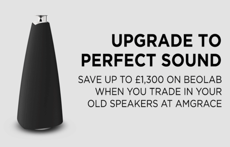 Trade in your old speakers &amp;, for a limited time, we'll give you up to £1,300 part-exchange allowance against selected Beolab models. Plus, you'll also receive 7 nights accommodation in your choice of Tenerife or on the Costa del Sol. Call Steve or Kevin on 01926 881 500 for info