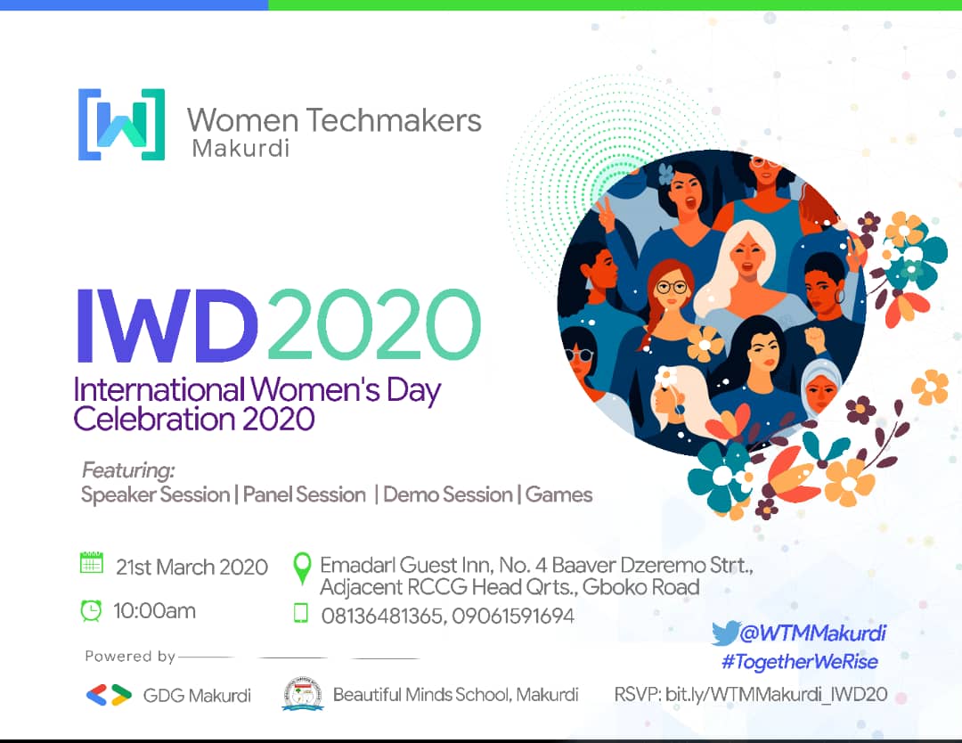 It's March again 🎉. Join us and our Queens from <a href="/WTMMakurdi/">Women Techmakers Makurdi</a> for #IWD20 #Makurdi. Reserve a seat here: bit.ly/WTMMakurdi_IWD… #TogetherWeRise