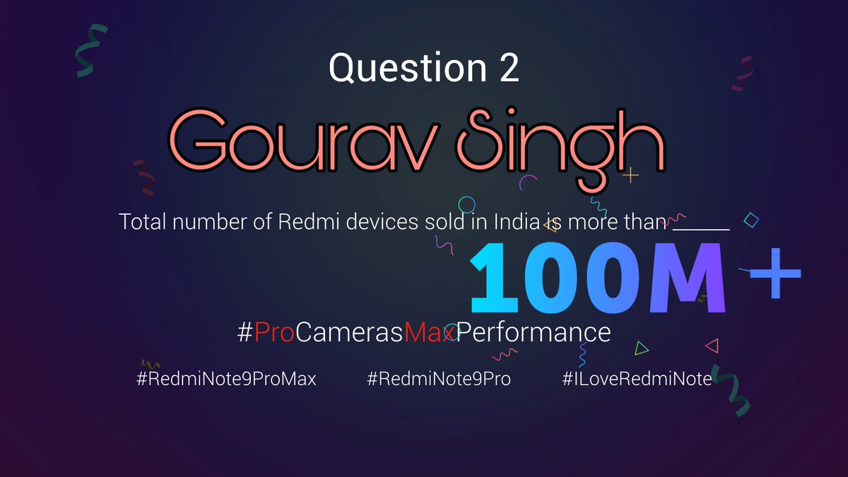 gourav_xyz's tweet image. #Ans2 :- 100M+ #Redmi Devices Sold in 
 India!
#ProCamerasMaxPerformance 
#RedmiNote 
#ILoveRedmiNote
#RedmiNote9Pro
#RedmiNote9ProMax
@manukumarjain @RedmiIndia @XiaomiIndia @MiIndiaSupport 
@Neelamdharma
@Rebel_diaries_1 @Alpesh_2308
@imPalak18 @preetusagar
@KDivya18740584