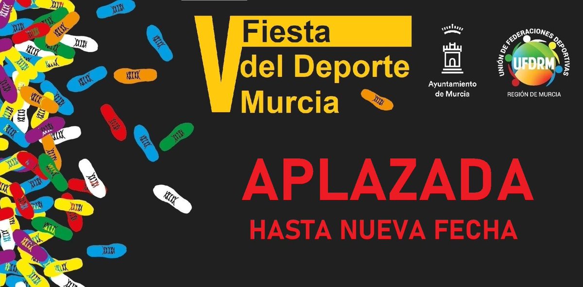 🛑 COMUNICADO OFICIAL 🛑
El Comite de Salud Pública del Ayuntamiento de Murcia con motivo del Covid-19, ha decidido  #aplazar la  #VFiestadelDeporte que se iba a celebrar el próximo 28 y 29 de marzo. El deporte volverá a la calles de Murcia. Gracias por vuestra comprensión.