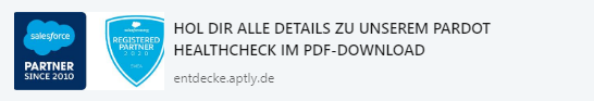 aptly_gmbh's tweet photo. "Nutzen wir eigentlich das volle Potenzial unserer Pardot-Instanz?" – "Wäre mit Pardot nicht eigentlich viel mehr möglich?" – wem diese Fragen bekannt vorkommen, der wirft schnell einen Blick in unser #Pardot Health Check Angebot >> https://t.co/g9bTe3Wp6L https://t.co/EooG4GuPYO