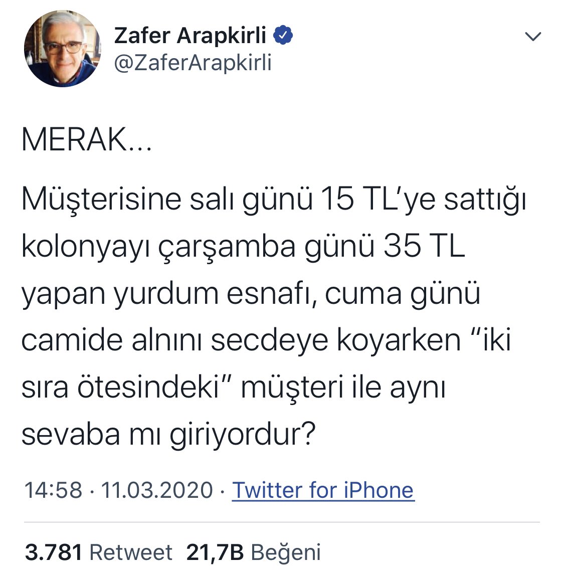 Müslümanlar yine algı operasyonu yiyorlar ve yine alkışlıyorlar :)
Biri de demiyor ki “Talep çoğalınca zam yapan Kapitalist Şerefsizlerden söz ederken neden “Sorsan hepimiz Atatürkçüyüz! Onun eğitim sisteminde büyüdük!” demiyorsun da lafı kasten Namaza Müslümanlığa getiriyorsun?”