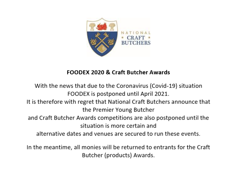 ncraftbutchers's tweet photo. With the news that due to the Covid-19 situation FOODEX is postponed until April 2021. It is with regret that we announce that the Premier Young Butcher &amp; Craft Butcher Awards competitions are postponed until the situation is more certain! Refunds will be issue to entrants. https://t.co/aD7JIwjBb1