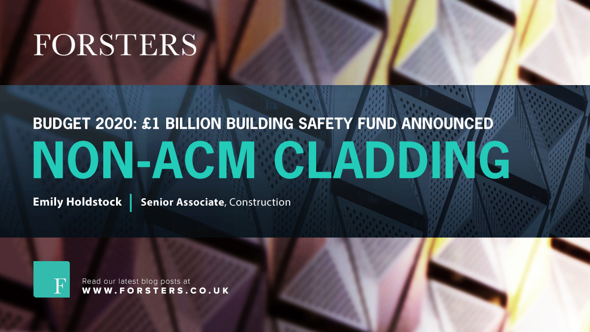 ForstersLLP's tweet image. Budget 2020: £1 billion Building Safety Fund announced for the remediation of unsafe non-ACM cladding forsters.co.uk/news/blog/budg… #Budget2020 #ACMCladding #Construction #ForstersLLP