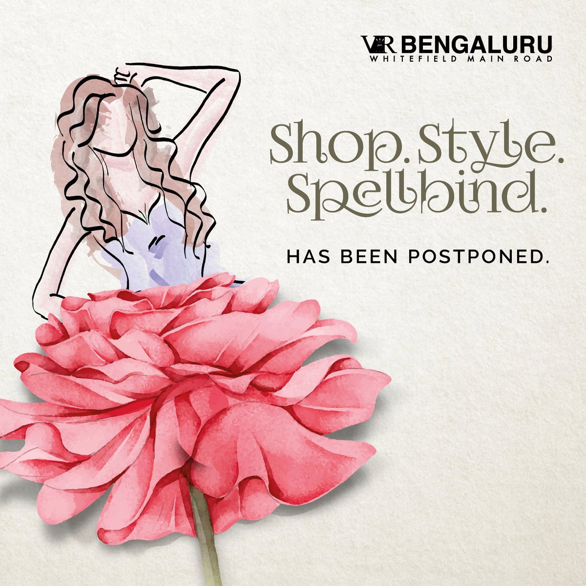 Keeping in mind the safety of our patrons and advisories to stay away from public gatherings, we are postponing the #ShopStyleSpellbind event as a precautionary measure. Stay tuned for the rescheduled date and further updates.

#InternationalWomensWeek #VRBengaluru #Whitefield