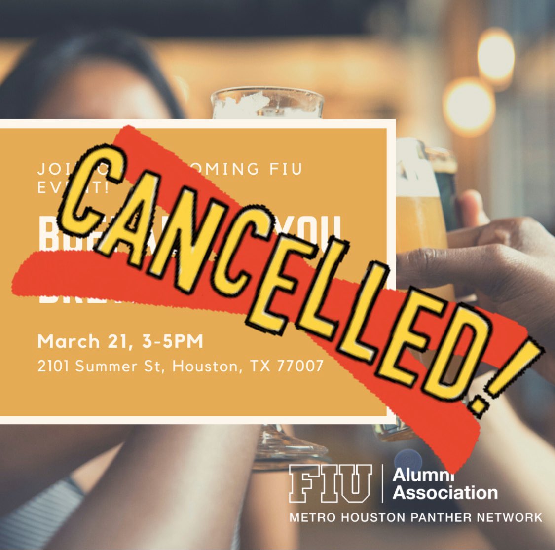 FIUHouston's tweet photo. We will postpone our event scheduled for March 21st. The decision has been made out of an abundance of caution with the health and well-being of our guests and community in mind. We hope to have a new date soon! Be safe! https://t.co/hyG0DfTZ9z