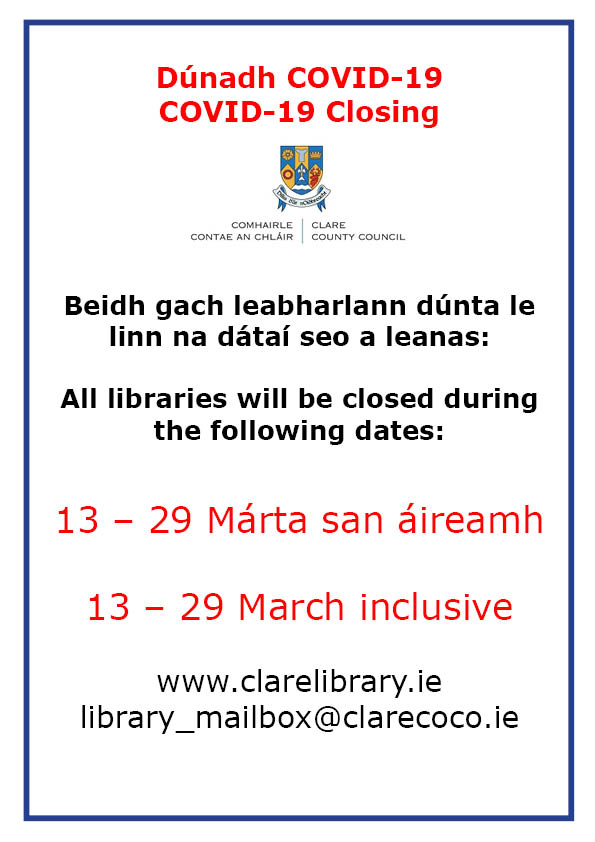 clarelibrary's tweet photo. All Clare libraries closed 13 - 29 March inclusive.
#Clare #libraries #closed #Covid_19 https://t.co/rpari10UMT