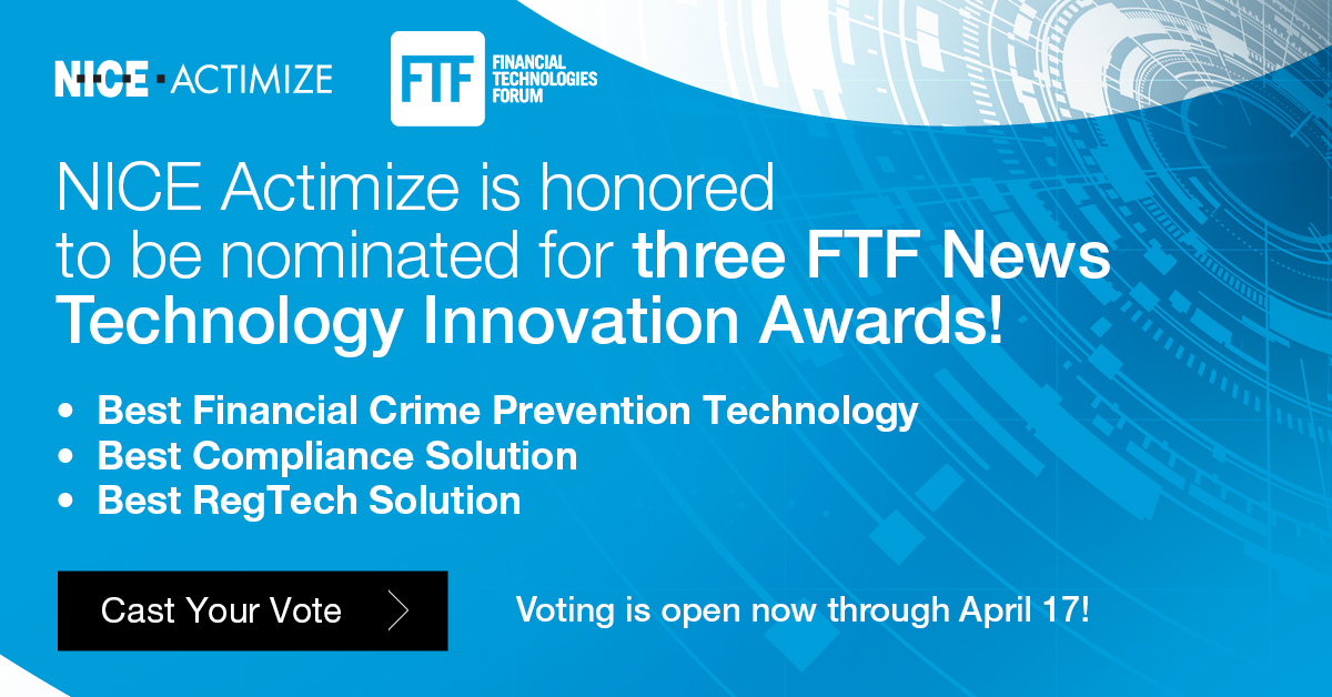 NICE_Actimize's tweet photo. Time to vote for NICE Actimize in the @FTFnews Technology Innovation Awards! We’re honored to be nominated in three categories. Voting is open now through April 17! 
https://t.co/NUQDKYBpmK

#fintech #FTFAward #Innovation #VoteForUs https://t.co/2NhD9vH6bh