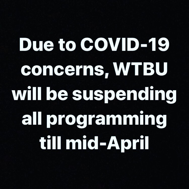 WTBU's tweet photo. Along with BU suspending classes, all WTBU programming will be suspended till mid-April. Take care of yourself during this stressful time and stay healthy! ❤️ https://t.co/Xvoc5VODuG