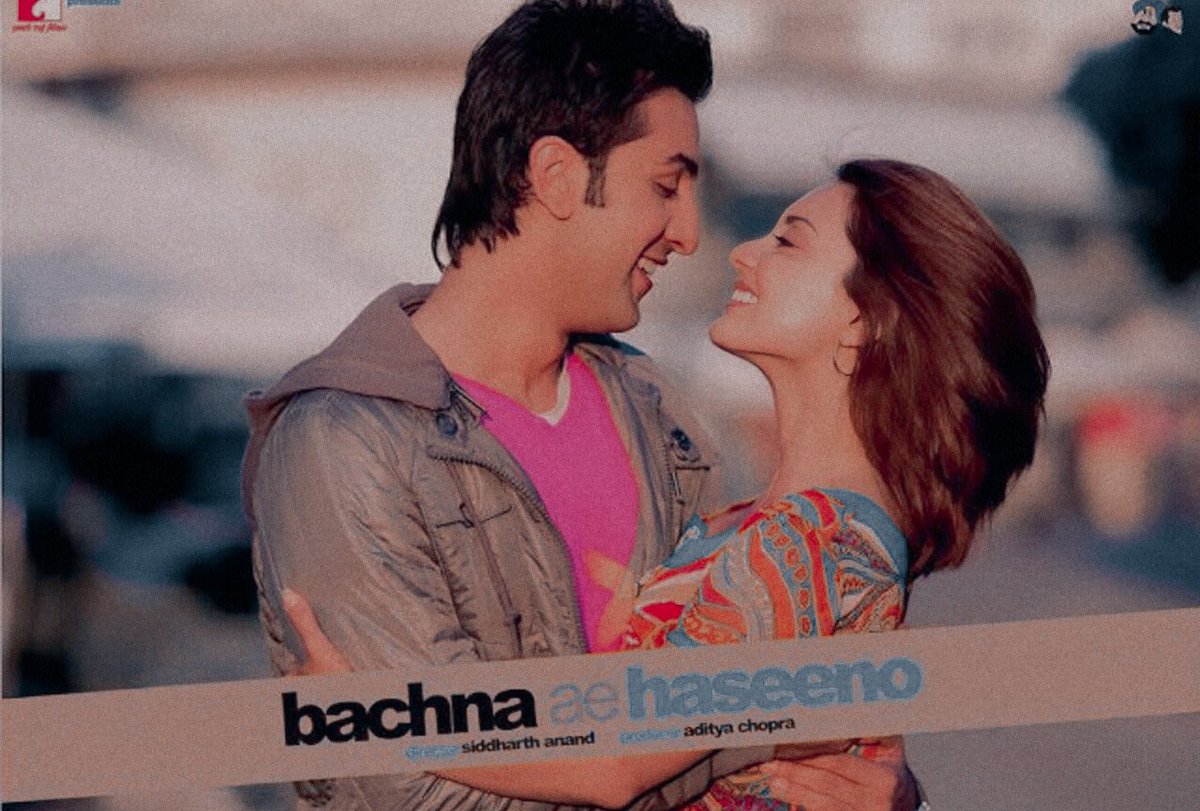 —bachna ae haseeno ;the film where i fell in luv with randeep nd they were my frst ship to which i keep coming back nd forth , khuda jaane being my absolute fav song since thn for life nd beyond ; this one will always be close to my heart <3