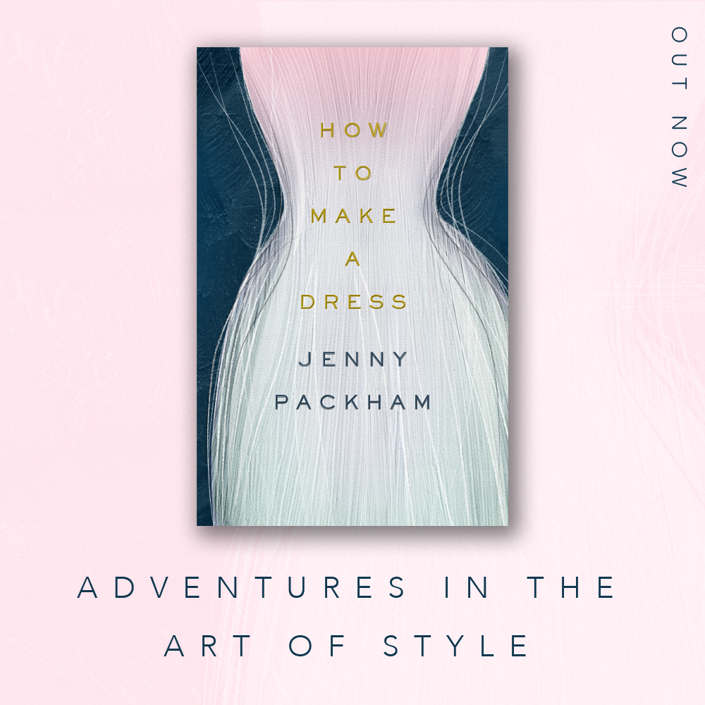 We are thrilled to announce the #HowToMakeADress, the inspiring and evocative memoir from Jenny Packham.
 
A meditation on life and fashion, this book is for anyone who has ever loved a piece of clothing. Out July and available to pre-order now:
 
smarturl.it/HowToMakeADress