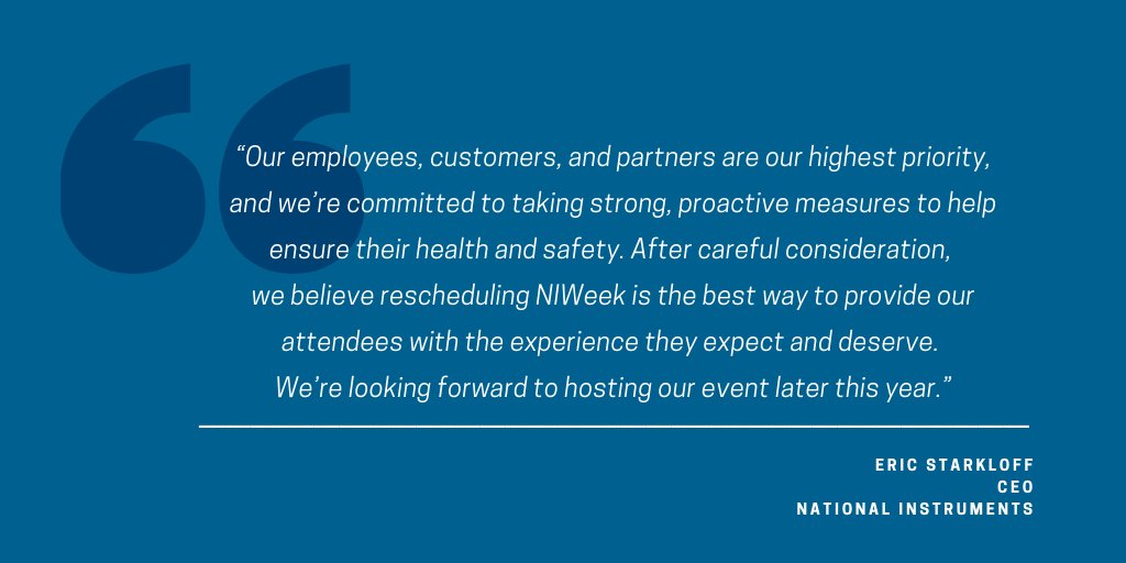Our employees, customers, and partners are our top priority. In response to COVID-19, we are rescheduling #NIWeek to August 3-5, 2020. Stay tuned for details about a virtual experience on May 19th. We’re excited to connect with you later this year! bit.ly/33aQFf7