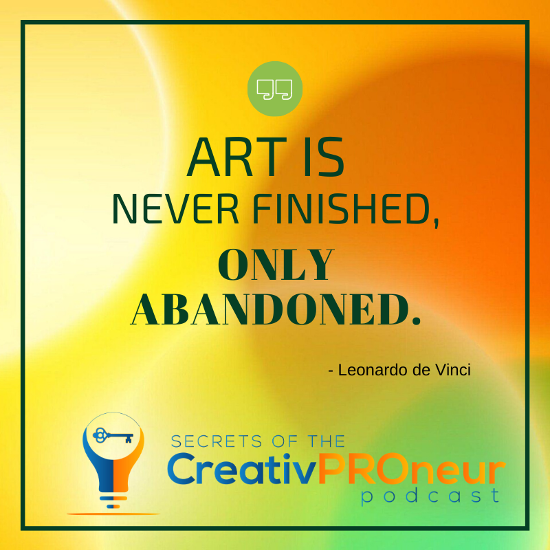 ImprovUpdates's tweet photo. "Art is never finished, only abandoned." - Leonardo de Vinci from "Secrets of The CreativPROneur,” a podcast available on iTunes &amp; Google Play.

If you like what you hear, do your future self a favor &amp; connect with us now. 

FACEBOOK PAGE: https://t.co/wwDVqCgNY7 https://t.co/Lz55yBVnwi