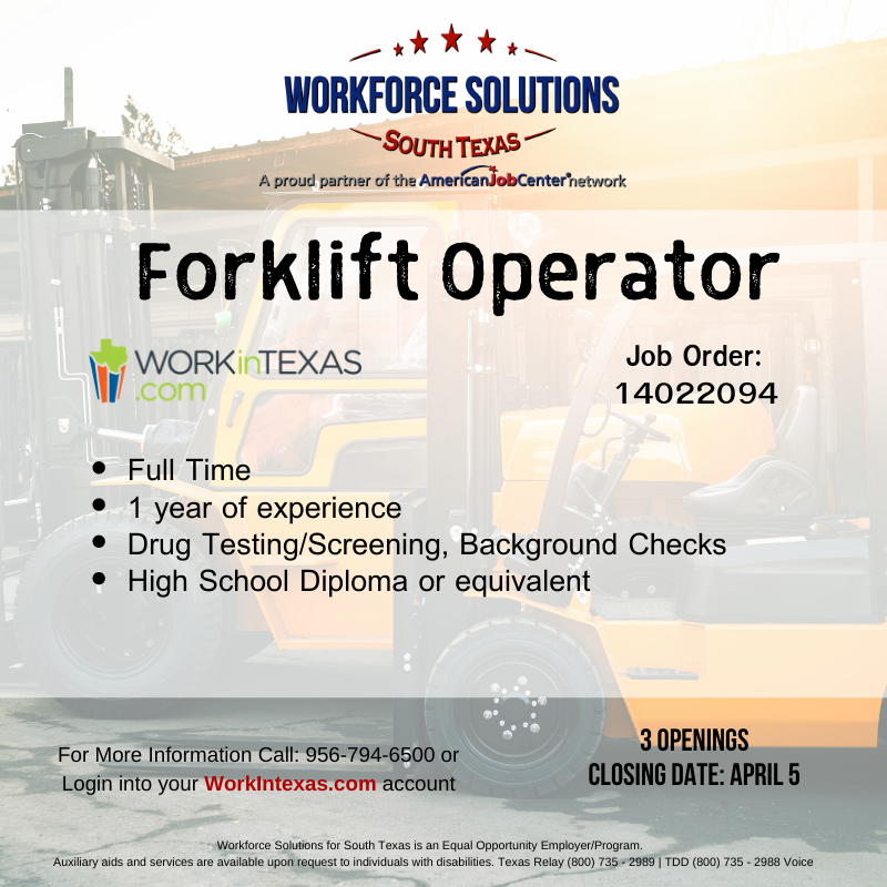 Workforce Solutions For South Tx On Twitter A Freight Company Has 3 Openings For The Forklift Operator Position This Employer Is Requesting For 1 Year Of Experience And The Pay Will Depend