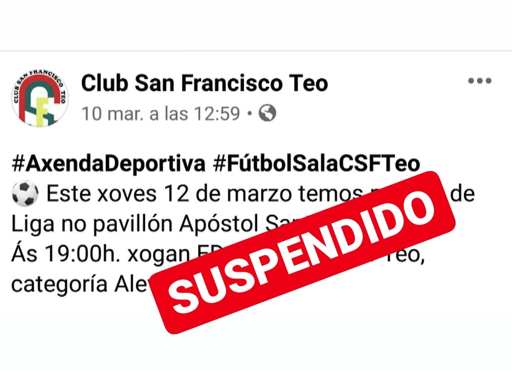 CSFTeo's tweet image. Suspendida toda as competicións ante a posible transmisión do COVID-19.