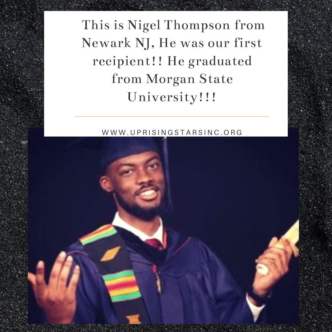 Up_Rising_Stars's tweet photo. This is Nigel Thompson from Newark NJ, our 1st recipient! He graduated from Morgan State University! This was with the help of all of our supporters! Donate today so we can assist more high school students to attend &amp; graduate college. #linkinbio #throwbackthursday #Scholarships https://t.co/B7Or2oXPSz