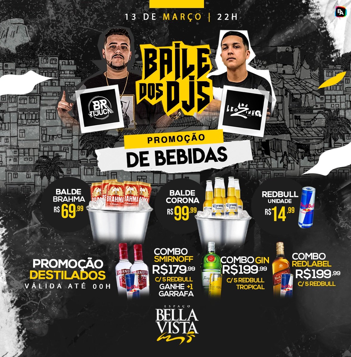 ICVZ7's tweet photo. ♦ É AMANHÃ ❗❗❗

Dia de curtir o #BailedosDJs no Bella Vista! 

Leozinho da Zona Sul ❌ Br da Tijuca

Apresentando 👇🏾

DJ Juninho 22, Tropa da Mafia, Tropa da Espanha e MUITO MAIS!

Promoções de bebidas a noite toda, Mulher VIP até 00:00, equipe Pipos COMPLETA, vem comigo?! 🍻 https://t.co/YAgpwChbi3