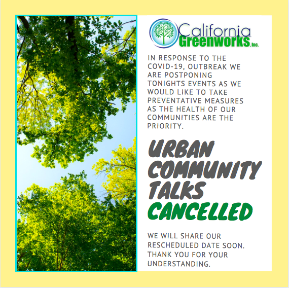 UPDATE: 

DUE TO THE COVID-19 WE ARE POSTPONING TONIGHTS EVENT.

Thank you,

California Greenworks Team