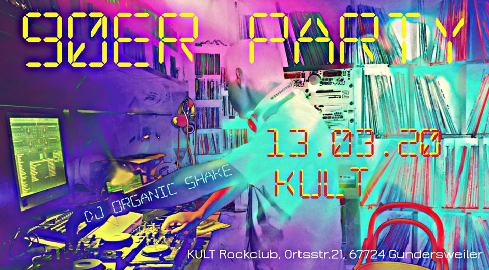 daskult's tweet photo. Freitag 13.03.2020
DJ Organic Shake
90er Party im #DasKult https://t.co/baTGgUr7O0