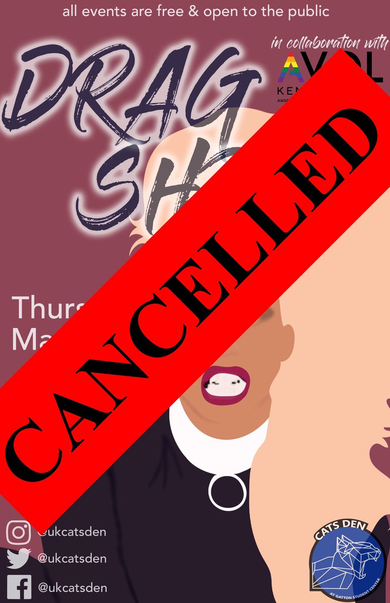 ukcatsden's tweet photo. The Drag Show tonight is cancelled https://t.co/DFNvQrOxeQ