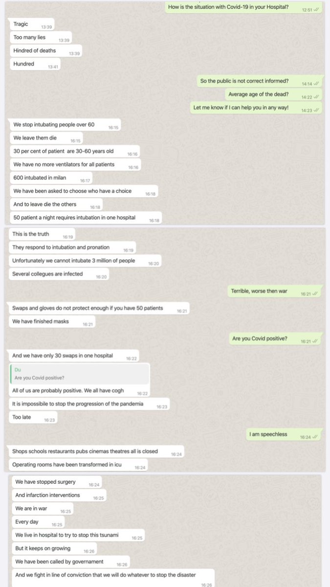 STrosterud's tweet photo. Devastating news

Conversation between my friend and Italian doctor

It’s war. Can’t even try to save them all. No one over 60 even gets full care

Every doctor likely sick, everyone coughs. No time to test them

No other critical care. Only this. So many dead

30% are ages 30-60 https://t.co/vA1Z2PMflT