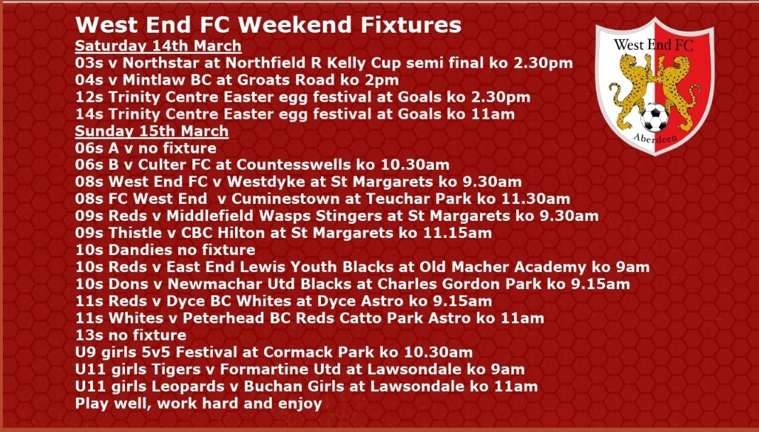 Good luck to all our teams this weekend, <a href="/west_endfc/">West End FC</a> <a href="/NorthstarCommu1/">Northstar Community Football Club</a> <a href="/MintlawBoysClub/">Mintlaw Boys Club</a> @goals_aberdeen <a href="/CulterYFC/">Culter YFC</a> <a href="/westdykecc/">Westdyke Community Club</a> <a href="/Ctownutd/">Cuminestown United FC</a> <a href="/MiddlefieldWasp/">Middlefield Wasps</a> <a href="/2009_cbc/">CBC Hilton 2009</a> @East_End_Lewis <a href="/NewmacharUtd/">Newmachar United Football Club</a> <a href="/DyceBC2011/">Dyce Boys Club 2011</a> <a href="/PhdBoysClub/">Peterhead Boys Club</a> <a href="/FormartineYFC/">Formartine Youth</a> <a href="/buchanladiesfc/">Buchan Girls/Ladies FC</a> #playwellworkhardandenjoy