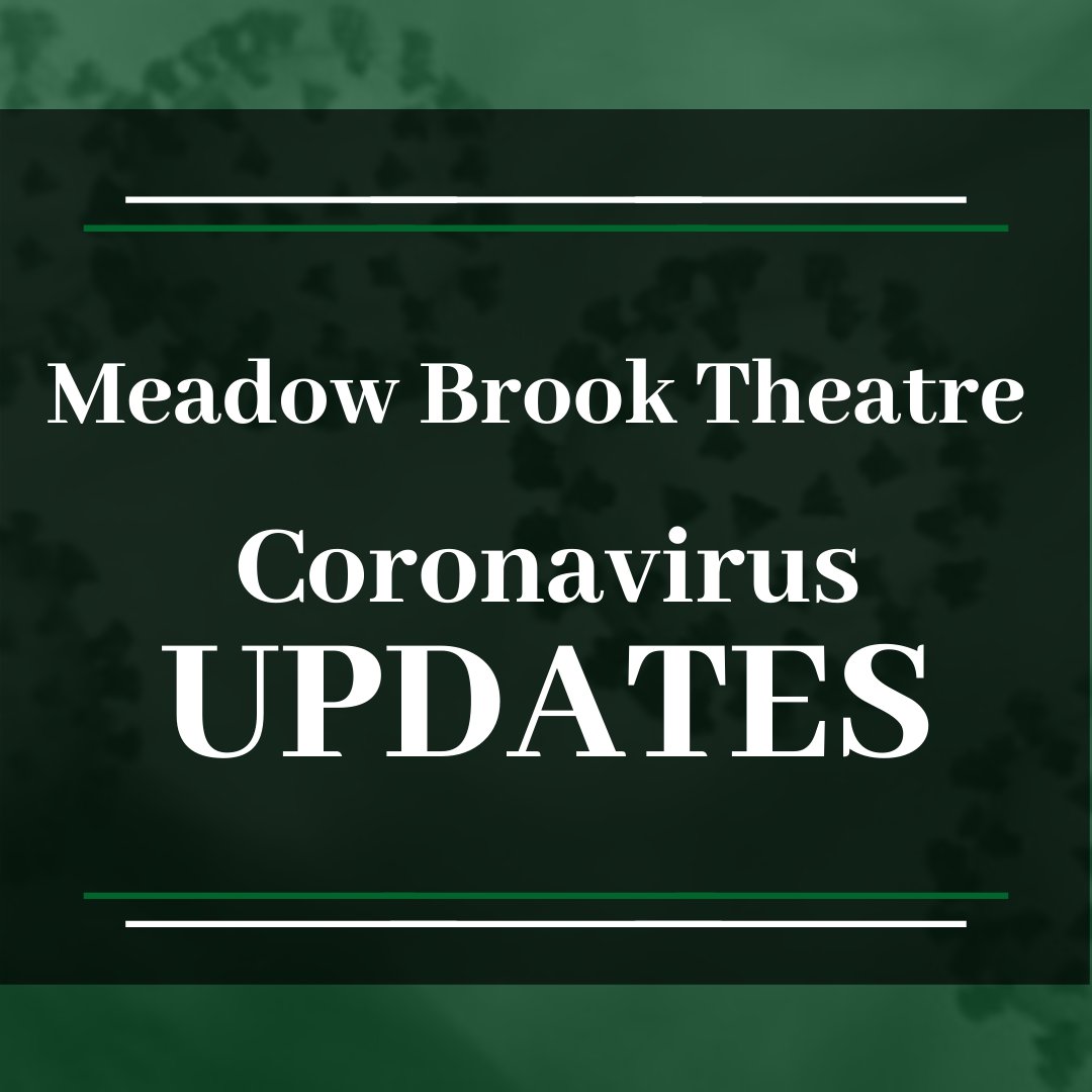MBTheatre's tweet photo. Like you, Meadow Brook Theatre is closely monitoring the recent outbreak of the coronavirus. At this time, we are open for business and welcome you into our space. For more information, please visit: https://t.co/MGv0dzvSzp https://t.co/NfJxfrYQSl