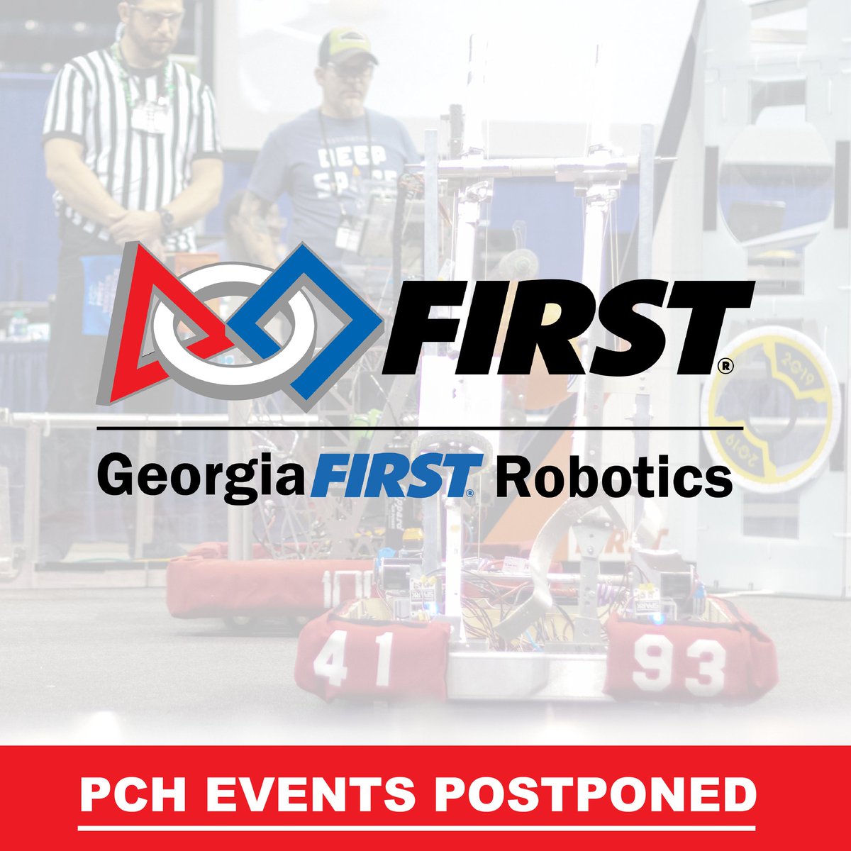 GeorgiaFIRST's tweet photo. With heavy hearts and an abundance of concern for our PCH community, we have determined all remaining 2020 will be postponed until further notice: https://t.co/hjaCunkOZX
#omgrobots #firstinspires https://t.co/i1ecKIyZAp