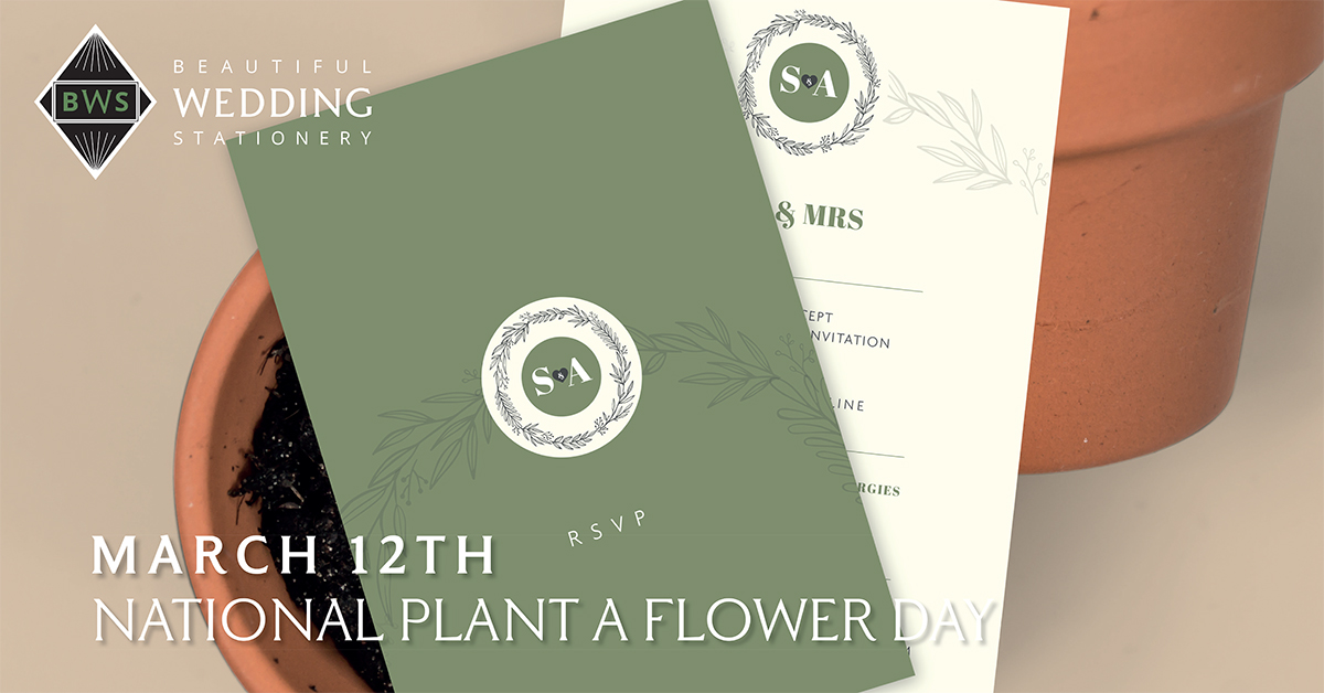 Spring is just around the corner, and if you're getting married in the next few months and want to be a bit more eco friendly, why not use National Plant a Flower Day to plant some flowers you can use on your big day? 🌺

#BeautWedStat #BeautifulWeddingStationery