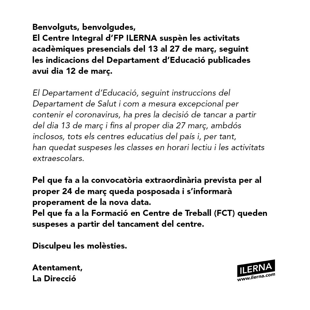 ILERNAfp's tweet photo. El Centre Integral d’FP ILERNA suspèn les activitats acadèmiques presencials del 13 al 27 de març, seguint les indicacions del Departament d’Educació publicades avui dia 12 de març. [+INFO A LA FOTO] https://t.co/6Ilq8sw195