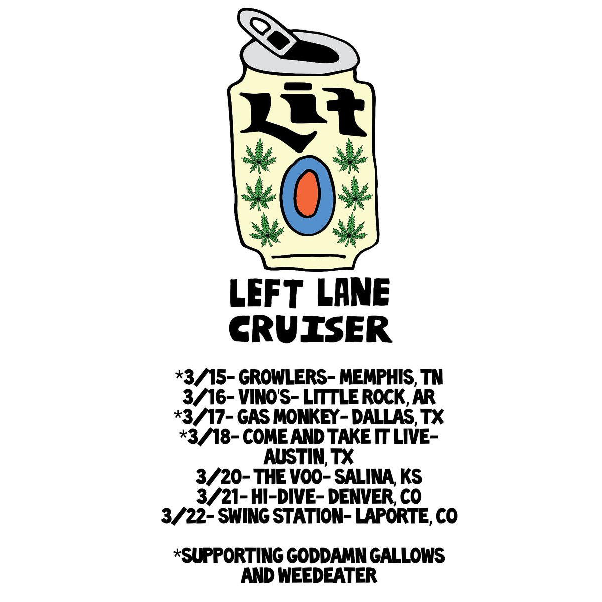 Big thanks to Jared Andrews for the new logo! Miller Lit getcha hit! Come on out and get lit with us on this run down Texas and up Colorado!

#leftlanecruiser #dirtyheavyblues #alivenaturalsoundrecords #goddamngallows #weedeaterband