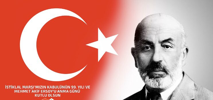 İstiklal Marşı'mızın kabul edilişinin 99’uncu yıl dönümünde, Gazi Mustafa Kemal Atatürk başta olmak üzere tüm kahramanlarımızı ve Milli Şairimiz Mehmet Akif Ersoy'u rahmetle anıyoruz.