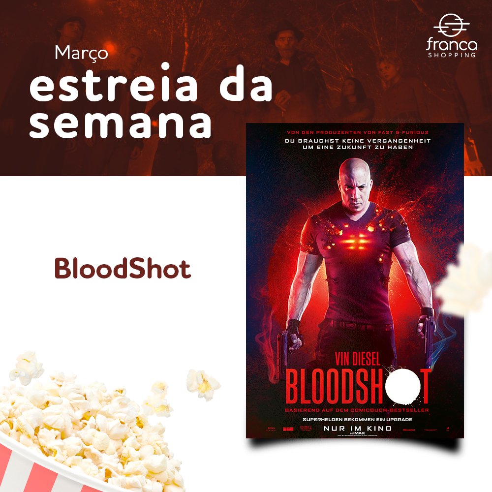 FrancaShop's tweet photo. Você quer estréia eletrizante com o Vin Diesel, @? 😱📽🍿

Venha conferir Bloodshot aqui no #FrancaShopping. 🤜💥O filme é uma adaptação da série de HQs de mesmo nome criada por Kevin VanHook, Don Perlin e Bob Layton. Garanta seu ingresso antecipado: https://t.co/SNkjb2NIi3 https://t.co/LJuUfH9RYo