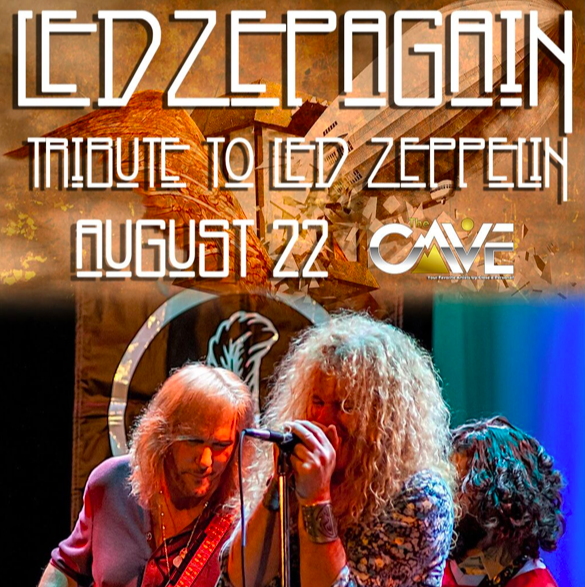 They're Back!!! 🤘😎🤘

Regarded as the most accurate and authentic replication of Led Zeppelin in the world today Led Zepagain are heading back to The Cave in Big Bear on Saturday, August 22nd. 

Get your tickets now at TheCaveBigBear.com

#LedZepagain #LedZeppelin #TheCave