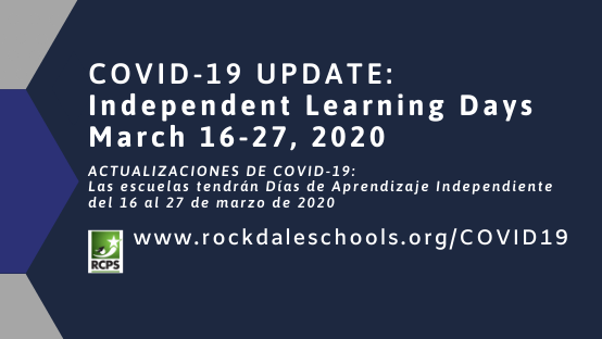 RockdaleSchools's tweet image. UPDATE: RCPS will implement Independent Learning Days March 16-27, 2020. Details at rockdaleschools.org/COVID19  (Las escuelas tendrán Días de Aprendizaje Independiente del 16 al 27 de marzo de 2020. Detalles en )