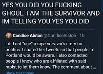 When Aiston got pushback for weaponizing a woman's rape, she claimed that she hadn't "used a rape survivor's story for politics." Here's what the survivor said. (58/?)