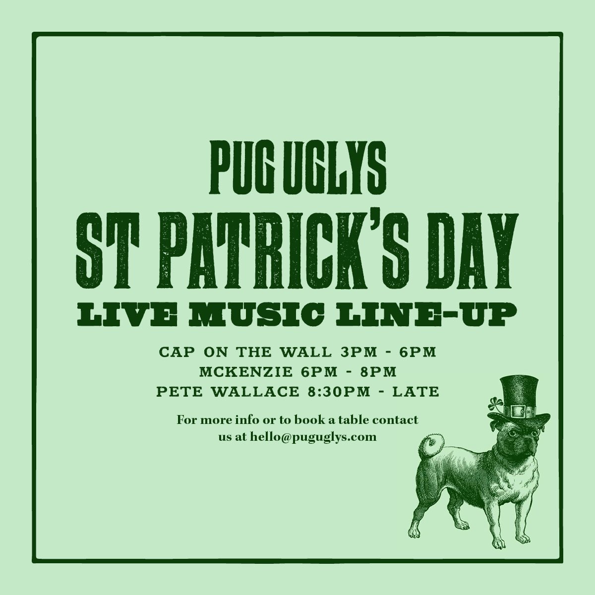 ST PATRICK’S DAY LIVE MUSIC LINE-UP🍀🎻

Live Music All Day! Food, drinks & plenty of the black stuff 🍻🍴🎤

To book a table, contact us at hello@puguglysbelfast.com 

#PugUglysBelfast #StPatricksDay #BelfastBars