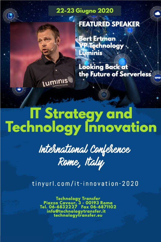 “Looking Back at the Future of Serverless” <a href="/BertErtman/">Bert Ertman</a>  IT Strategy and Technology Innovation conf June 22-23 Rome, Italy  buff.ly/2Sy478W   #serverless #cloudnative #wireditalia #techtran