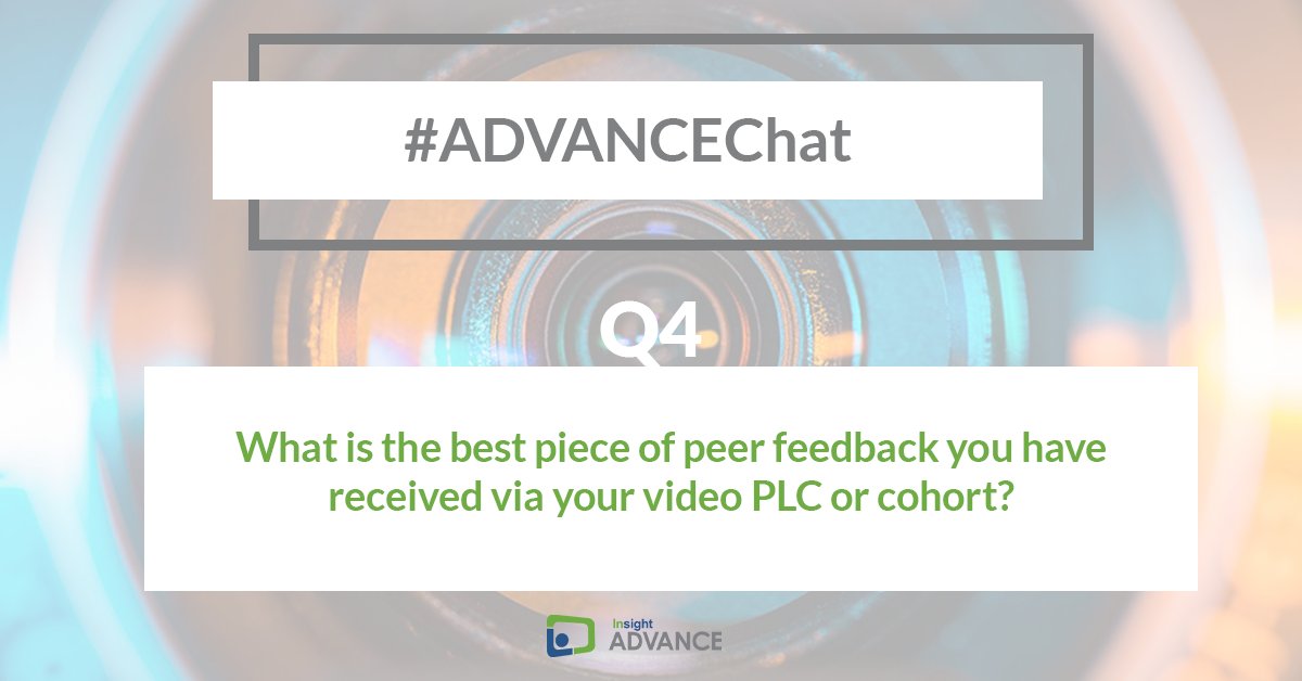 Loving these success stories! Thanks for sharing the inspiring (and motivating!) ways that video has been eye-opening for you and your teachers. Q4 below - #ADVANCEChat