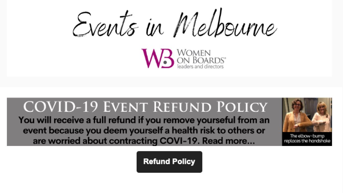 Full refunds for events related to covid19 - Women on Boards are thinking clearly. <a href="/abcnews/">ABC News</a> <a href="/Womenonboards/">Women on Boards Aus</a> <a href="/COVID19Update/">Health Updates</a>
