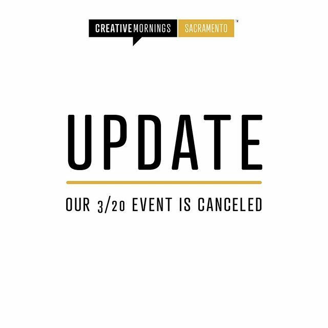 With heavy hearts, we have decided to postpone March’s Creative Mornings event due to the increasing risk of person-to-person contraction of Covid-19 (coronavirus). In order to be in compliance with Sacramento County Department of Public Health’s officia… ift.tt/2Wa1yfu