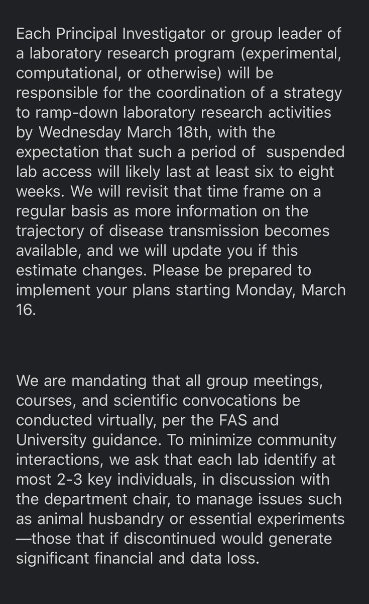 TanushJagdish's tweet image. So @Harvard science division is essentially shutting down research labs starting next week. At most 2-3 individuals per lab for maintaining cell/mouse lines. Expects suspended lab access to last *at least* 6-8 weeks